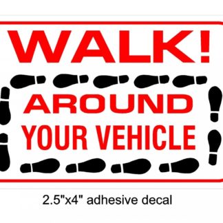 Walk Around Vehicle Sticker